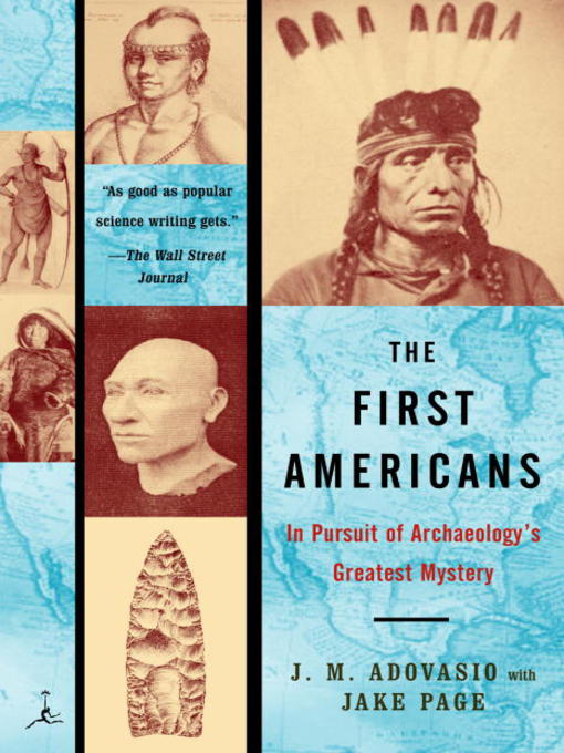 Title details for The First Americans by James Adovasio - Available